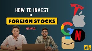 Guide to buying Foreign Shares & US Stocks (Tamil)  How to buy stocks of Google, Tesla, Apple ?