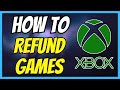 How To Easily Refund Xbox Games Full Refund Tutorial