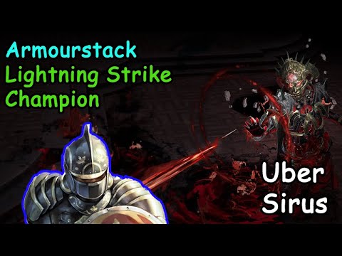 Armorstack Lightning Strike Champion vs Uber Sirus Deathless | POE 3.18 Sentinel