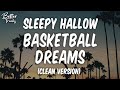 Sleepy Hallow Basketball Dreams Clean Basketball Dreams Clean