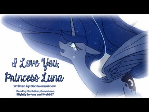 Pony Tales [MLP Fanfic Reading] I Love You, Princess Luna (tragedy/sadfic/romance)