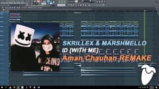 Skrillex & Marshmello - ID [With Me] (FL Studio Remake + FLP)