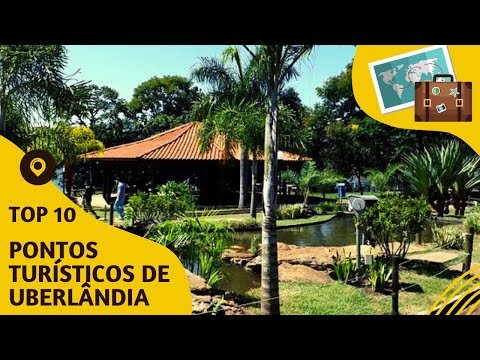 O que fazer em Uberlândia: 10 pontos turísticos mais visitados! #uberlândia #viagem #top10
