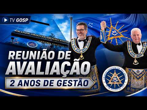 2 ANOS DE GESTÃO RENATO E BENTO NO Grande Oriente de São Paulo