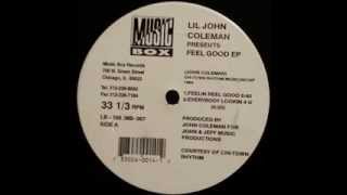 Lil' John Coleman - Feelin Reel Good