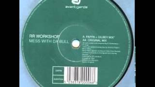 rr workshop - mess with da bull