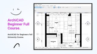 ArchiCAD for Beginners Full University Course