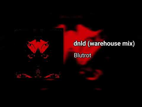 Blutrot - dnld (warehouse mix) [GT29]