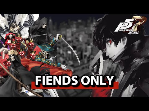 Can You Beat Persona 5 Royal With Only Fiend Personas?