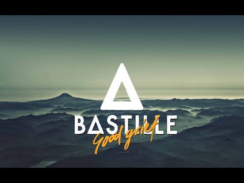 Bastille - Good Grief (LYRICS)