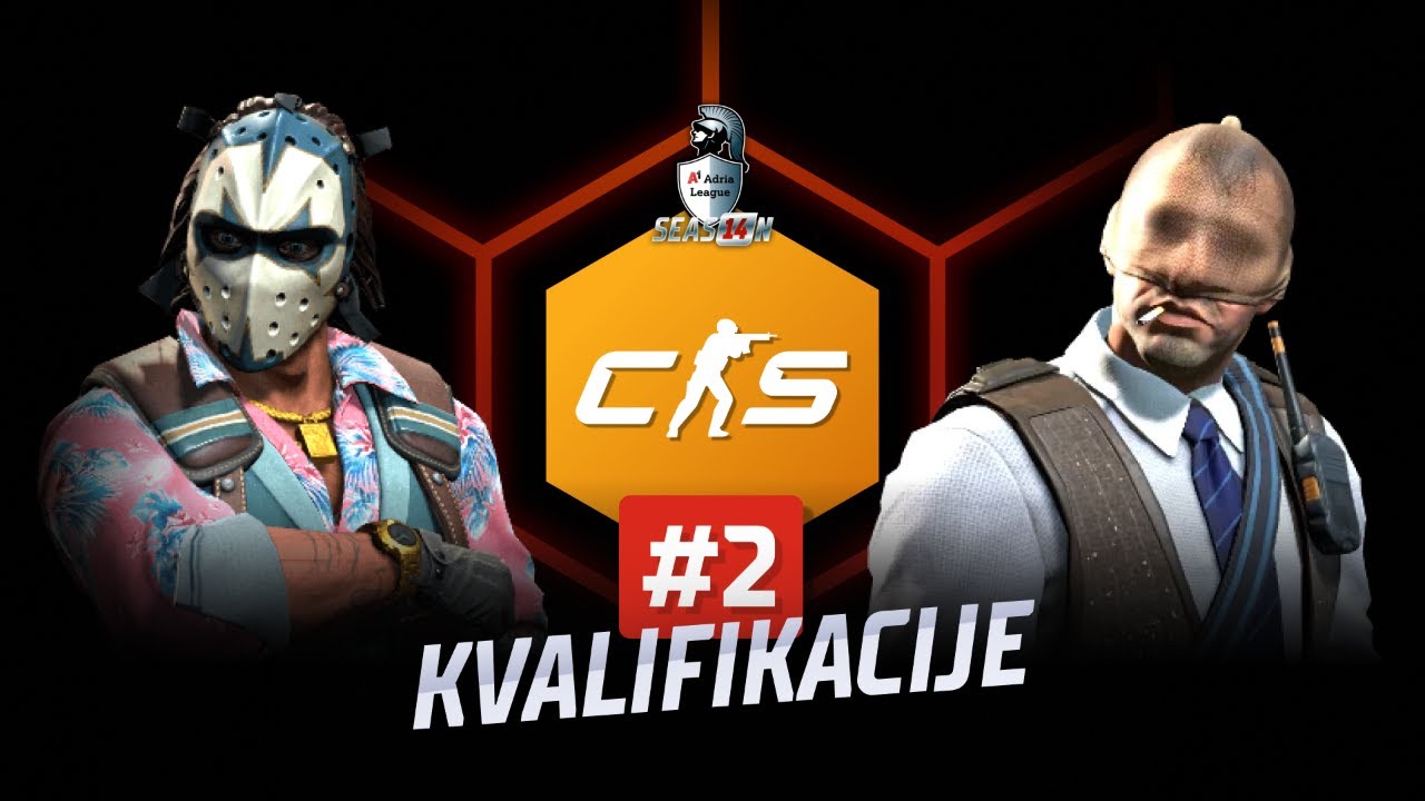 Druge Kvalifikacije - CS - A1 Adria League S14