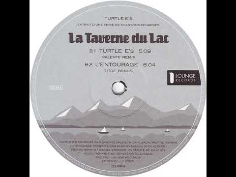 La Taverne Du Lac - L'Entourage (Titre Bonus)
