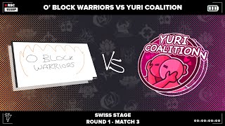 O' Block Warriors vs. Yuri Coalition | Crossroads Central: Sealious Series