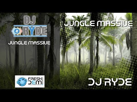 JUNGLE MASSIVE - DJ RYDE - FRESH DEM RECORDS - DRUM AND BASS 2019