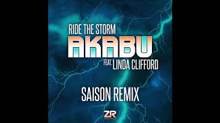 Akabu – Ride The Storm ft. Linda Clifford (Saison Remix)