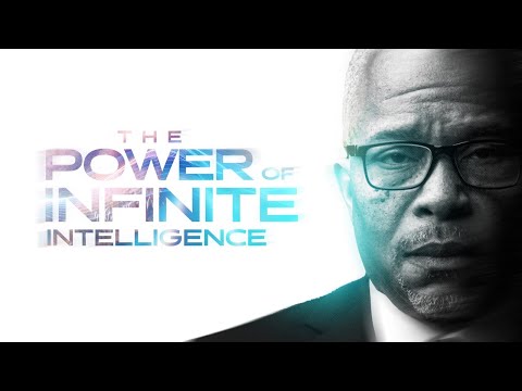 The Power of Infinite Intelligence