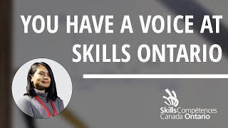 You have a Voice at Skills Ontario