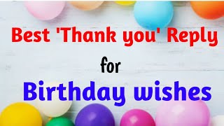 Best  Thank you  Reply  to Birthday wishes!जन�