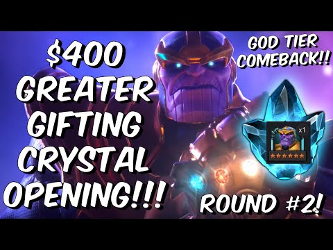 $400 Greater Gifting Crystal Opening Round #2!! - GOD TIER COMEBACK!?! - Marvel Contest of Champions