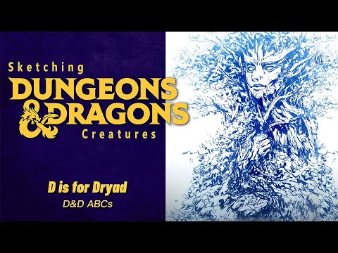 Draw Imaginary Creatures | DnD Monster Manual  | D is for Dryad