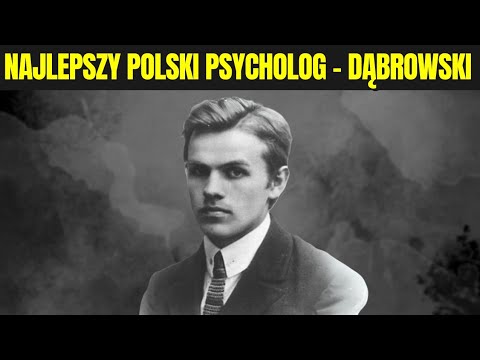 Kazimierz Dąbrowski – Dezintegracja Pozytywna i Sztuka Przekraczania Siebie