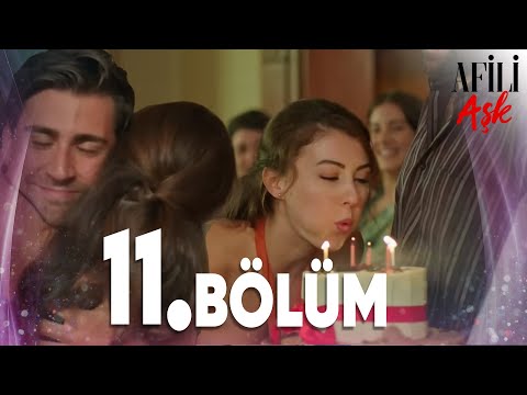 Afili Aşk 11.Bölüm - Full Bölüm