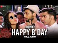 Happy Bday Full Song ABCD 2 Varun Dhawan Shraddha Kapoor Sachin Jigar D Soldierz