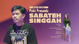 Download lagu Pinki Prananda - Sabateh Singgah mp3 Download lagu Pinki Prananda - Sabateh Singgah mp3