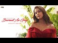 Hina Khan - Barsaat Aa Gayi (Acoustic Version) | Official Video | Javed Mohsin | Kunaal Vermaa