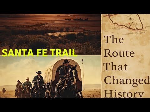 Santa Fe Trail: America's Road  of Dreams and Danger