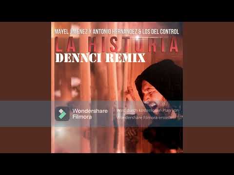 Mayel Jimenez X Antonio Hernandez & Los Del Control - LA HISTORIA (DennciRemix) (2023)
