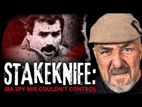 SAS Veteran EXPOSES The IRA Spy Scandal and Operation Kenova