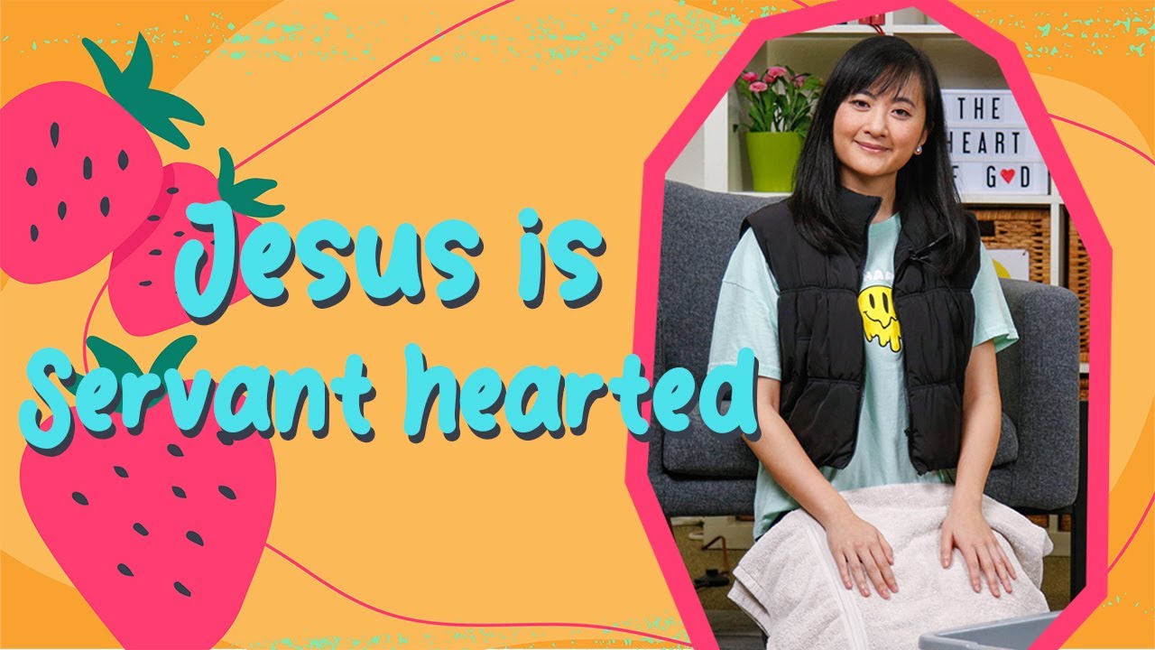 Jesus is Servant Hearted | Younger Kids
