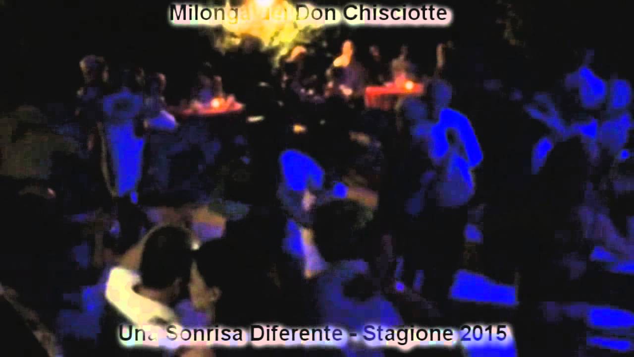 Milonga del Don Chisciotte - Una sonrisa diferente