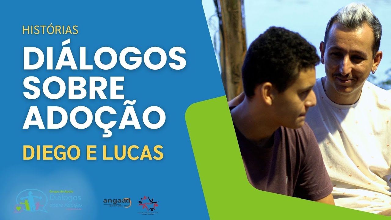 Diálogos Sobre Adoção: Adoção Monoparental - História de Diego e Lucas