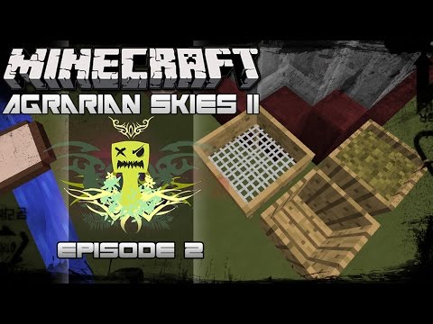 Minecraft Mods Agrarian Skies 2 | Sieve Setup! | Episode 2 (Modded Skyblock)
