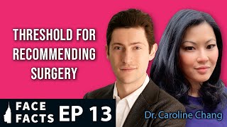 The Threshold for Recommending Surgery - Dr. Gary Linkov