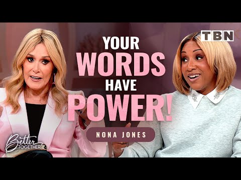 Nona Jones: The Power of Words & How They Affect You | Sheila Walsh on TBN