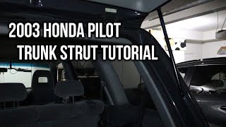 2003 Honda Pilot Rear Hatch Strut Tutorial