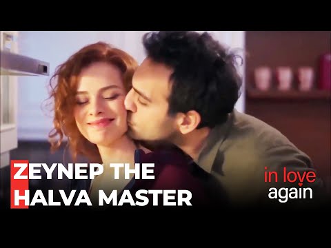 Zeynep Efforts To Make A Unique Halva - In Love Again