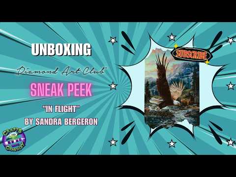 Unboxing Diamond Art Club Sneak Peek! "In Flight" by Sandra Bergeron