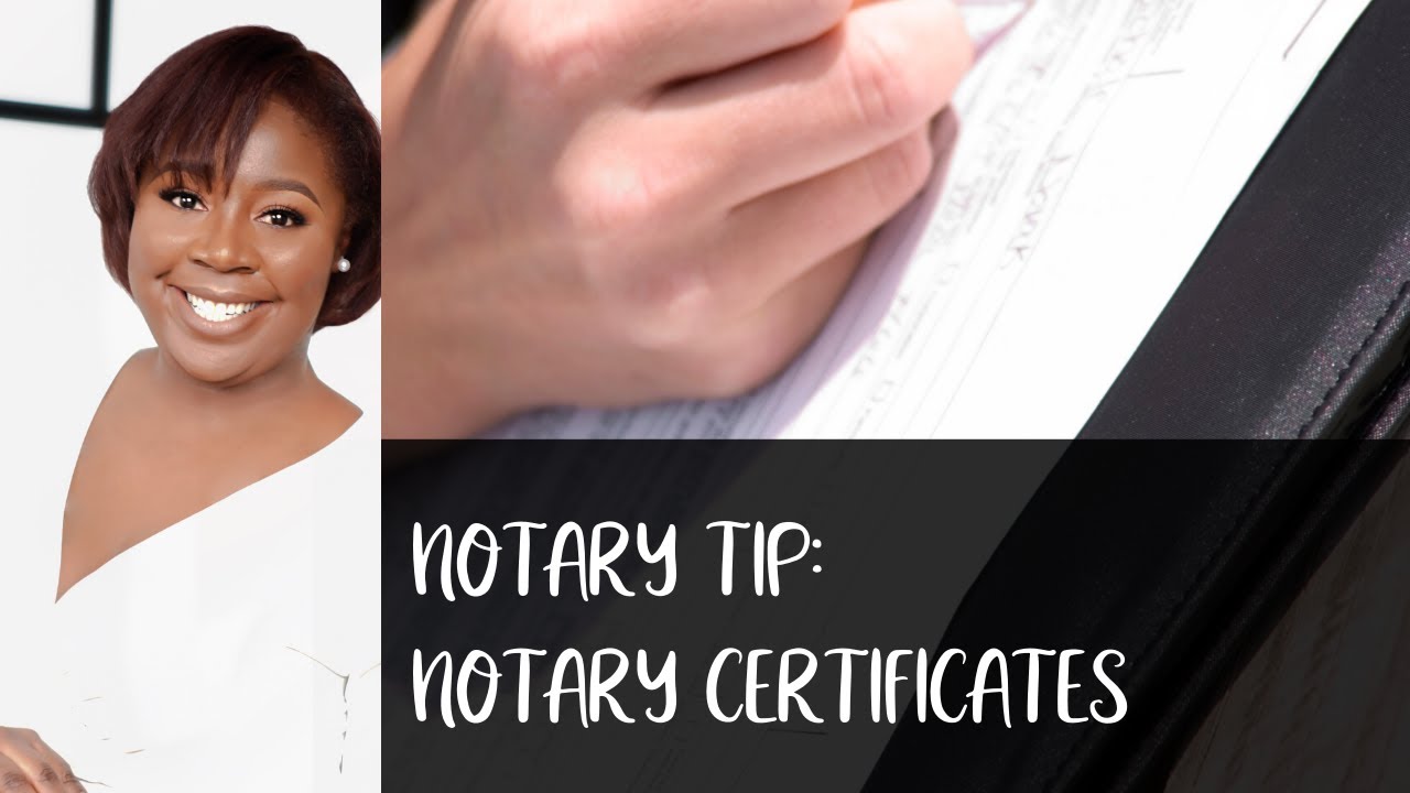 Notary Tip: Learn how to fill out Notary Certificates