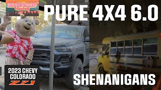 PURE 4x4 BASE CAMP 6.0 shenanigans! [ONLY 2023 CHEVY COLORADO HERE ?]