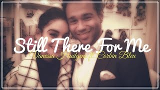 Corbin Bleu ft. Vanessa Hudgens - Still There For Me // Lyrics + Deutsche Übersetzung