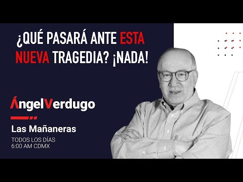 What will happen in the face of this new tragedy? Nothing! (12/29/25; 2157) | Ángel Verdugo