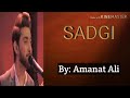 Sadgi To Hamari Zara Dekhiye Amanat Ali