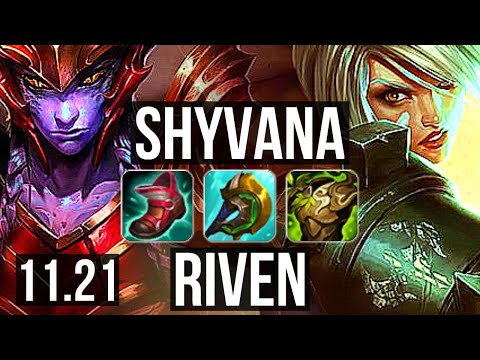 SHYVANA vs RIVEN (TOP) | Rank 2 Shyvana, 300+ games | KR Grandmaster | v11.21