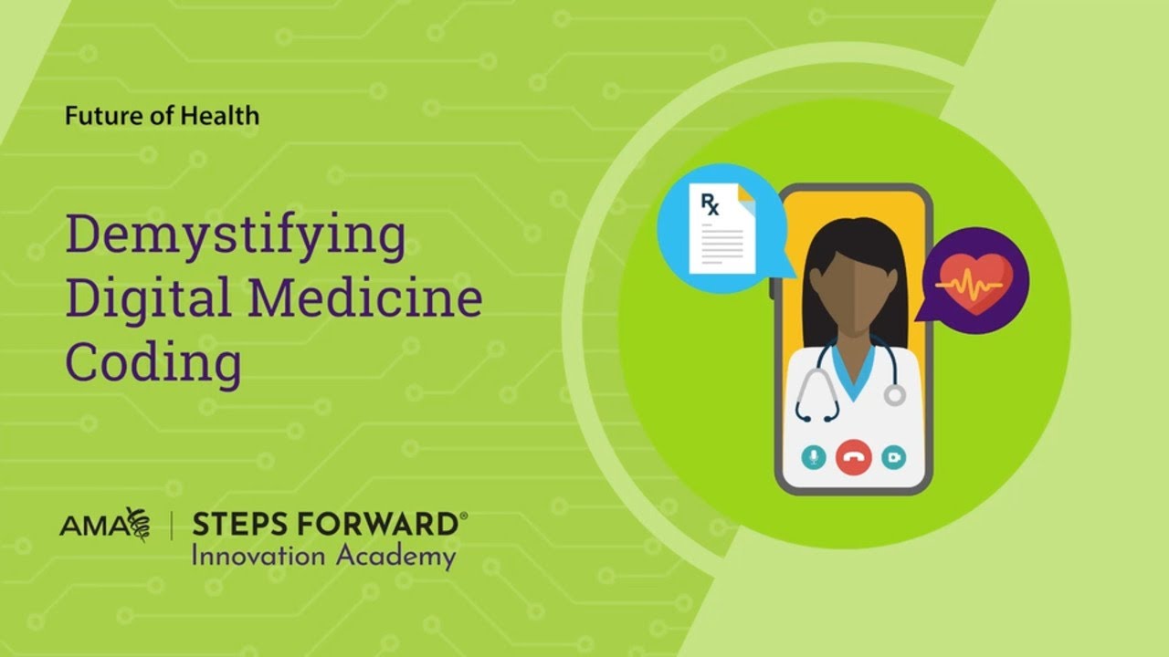 Demystifying Digital Medicine Coding