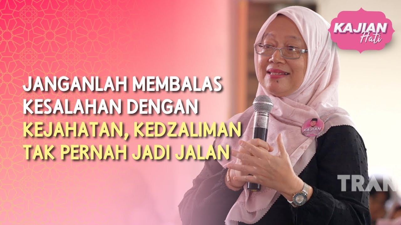 Janganlah Membalas Kesalahan dengan Kejahatan - KAJIAN HATI (02/08/26) P4