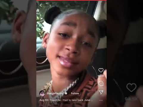 That Girl Lay Lay - June 27th Freestyle